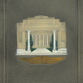 Cover of a Ӱɴý yearbook featuring an embossed illustration of a campus building and the words The Horned Frog and 1926.